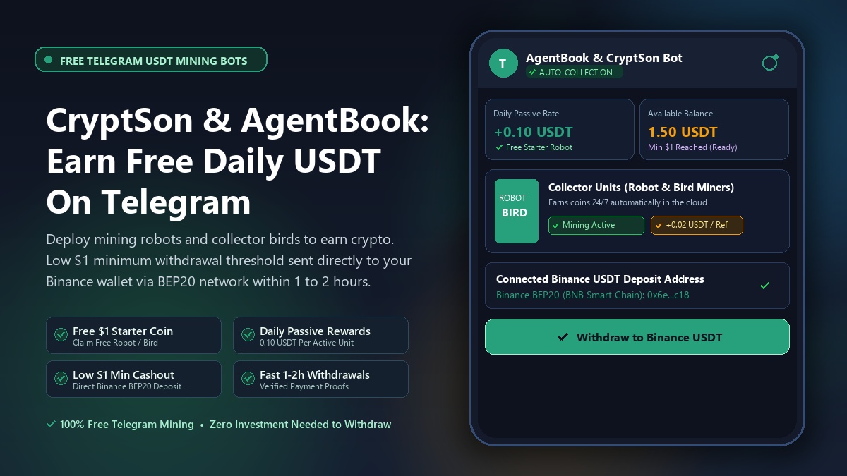CryptSon & AgentBook: Earn Free Daily USDT on Telegram ($1 Min Cashout to Binance)