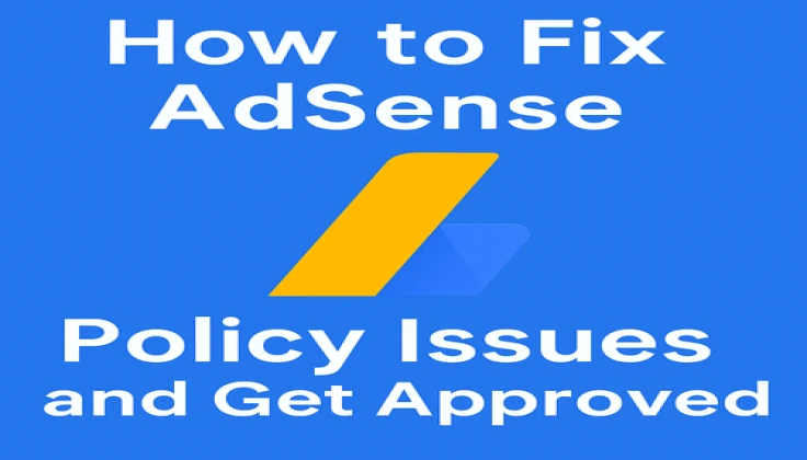 Google Adsense policy problem solution